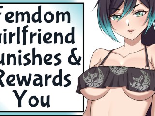 Femdom Girlfriend Spanks & Rewards You!