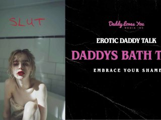 Daddy Roleplay: Daddy makes loves to your holes in the bathtub